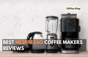 best nespresso coffee makers reviews